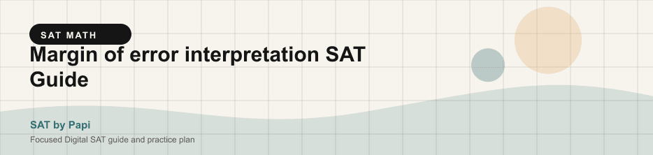 Student studying SAT margin of error interpretation with a focused SAT practice plan on a laptop