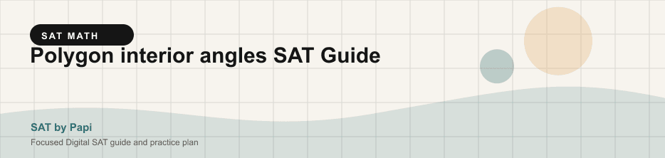 Student studying SAT polygon interior angles with a focused SAT practice plan on a laptop
