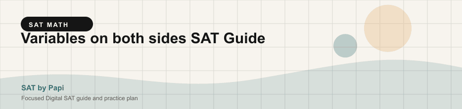 Student studying SAT variables on both sides equations with a focused SAT practice plan on a laptop